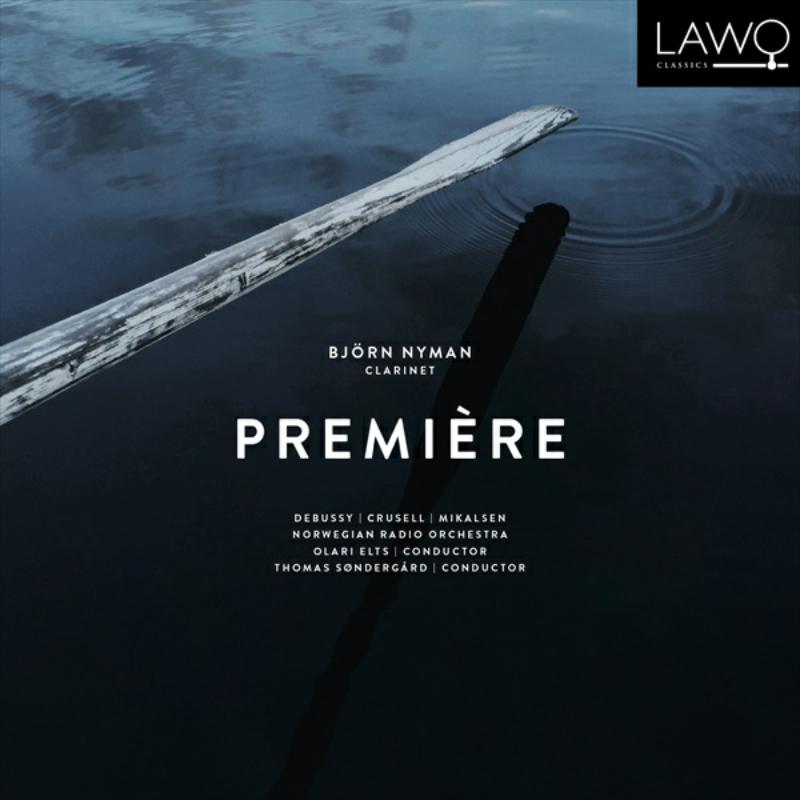 Picture of Bjorn Nyman, Orlari Elstets, Thomas Sondergard - Premiere - Bjorn Nyman - Clarinet