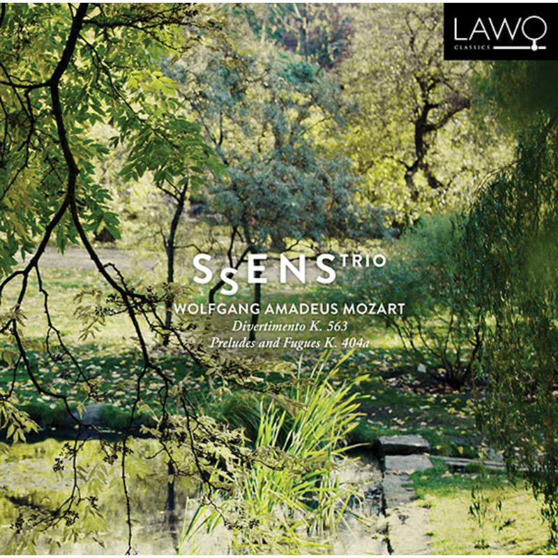 Picture of Ssens Trio - Mozart:  Divertimento K. 563 /  Preludes And Fugues K. 404a