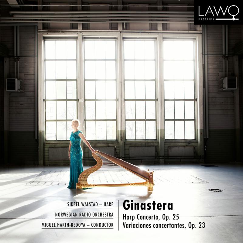 Picture of Sidsel Walstad, Norwegian Radio Orchestra, Miguel Harth-Bedo - Ginastera: Harp Concerto, Op. 25 / Variaciones Concertantes,