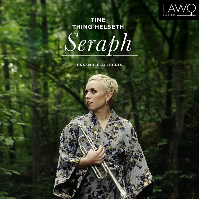 Picture of Tine Thing Helseth; Ensemble Allegria - Seraph