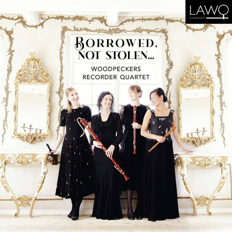 Picture of Woodpeckers Recorder Quartet - Borrowed, Not Stolen...