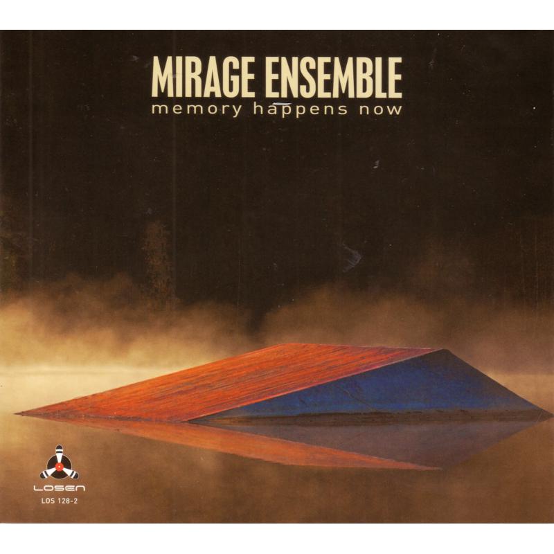Picture of Mirage Ensemble - Memory Happens Now