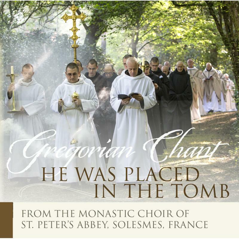 Picture of The Monks Of Solesmes - Gregorian Chant - He was Placed In The Tomb