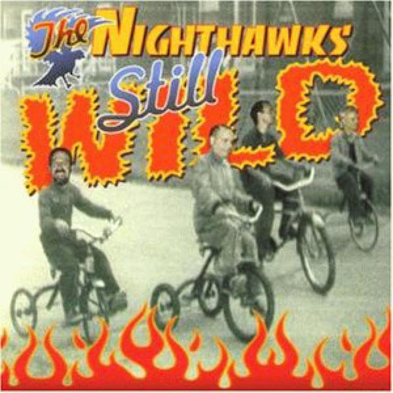 Picture of The Nighthawks - Still Wild