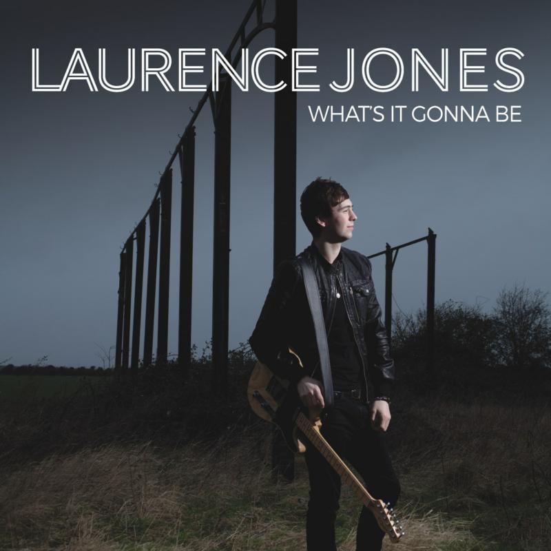 Picture of Laurence Jones - What's It Gonna Be