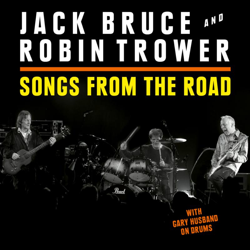 Picture of Jack Bruce And Robin Trower - Songs From The Road