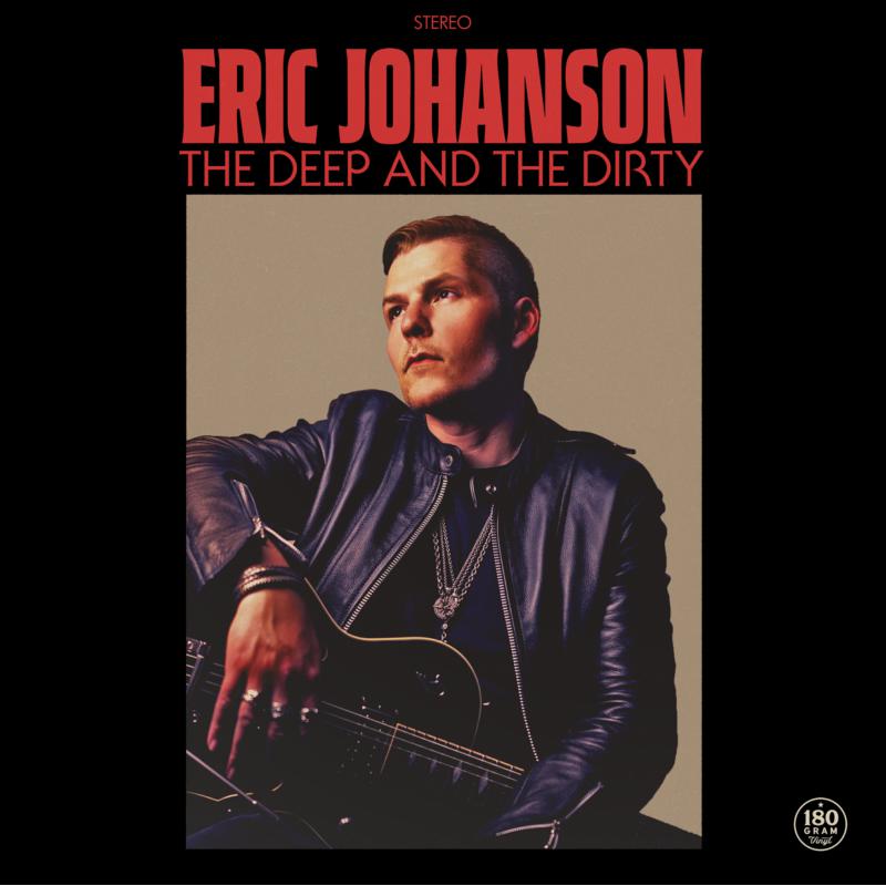 Picture of Eric Johanson - The Deep And The Dirty