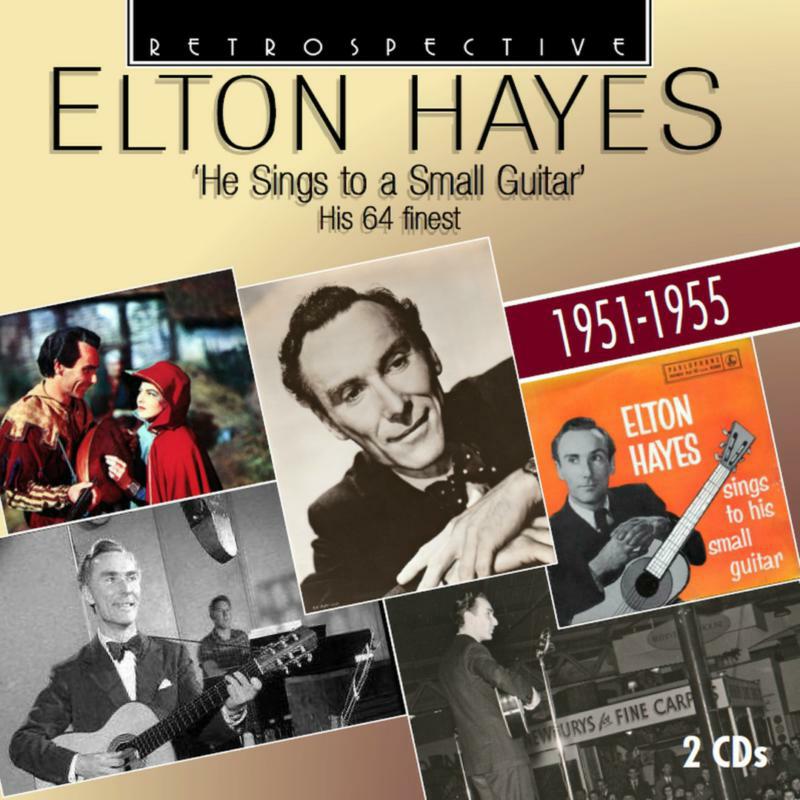 Picture of Elton Hayes - Elton Hayes: He Sings To A Small Guitar