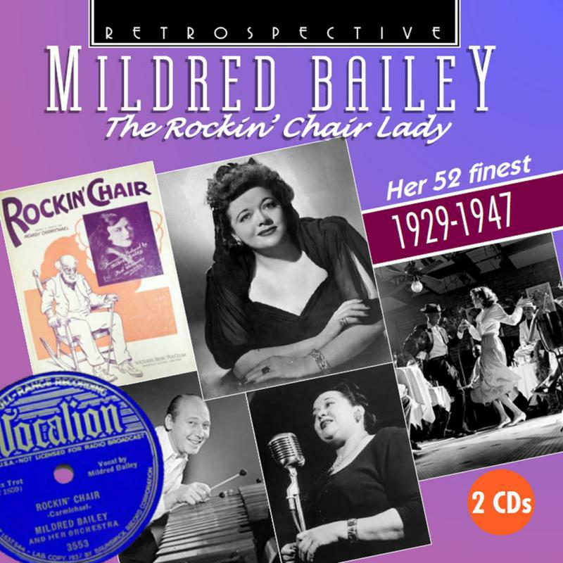 Picture of Mildred Bailey - Mildred Bailey: The Rockin' Chair Lady - Her 52 Finest 1929-1947