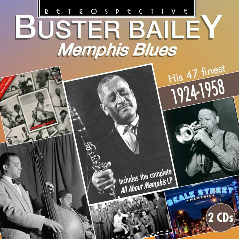 Picture of Buster Bailey - Buster Bailey - Memphis Blues (His 47 Finest 1924-1958)