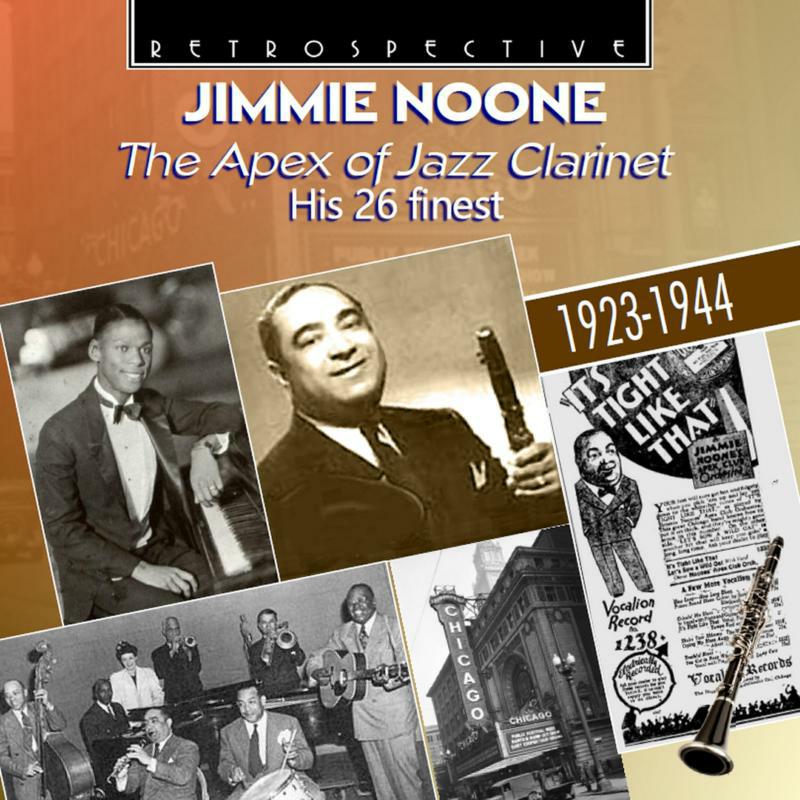 Picture of Jimmie Noone - Jimmie Noone: The Apex of Jazz Clarinet (His 26 finest)