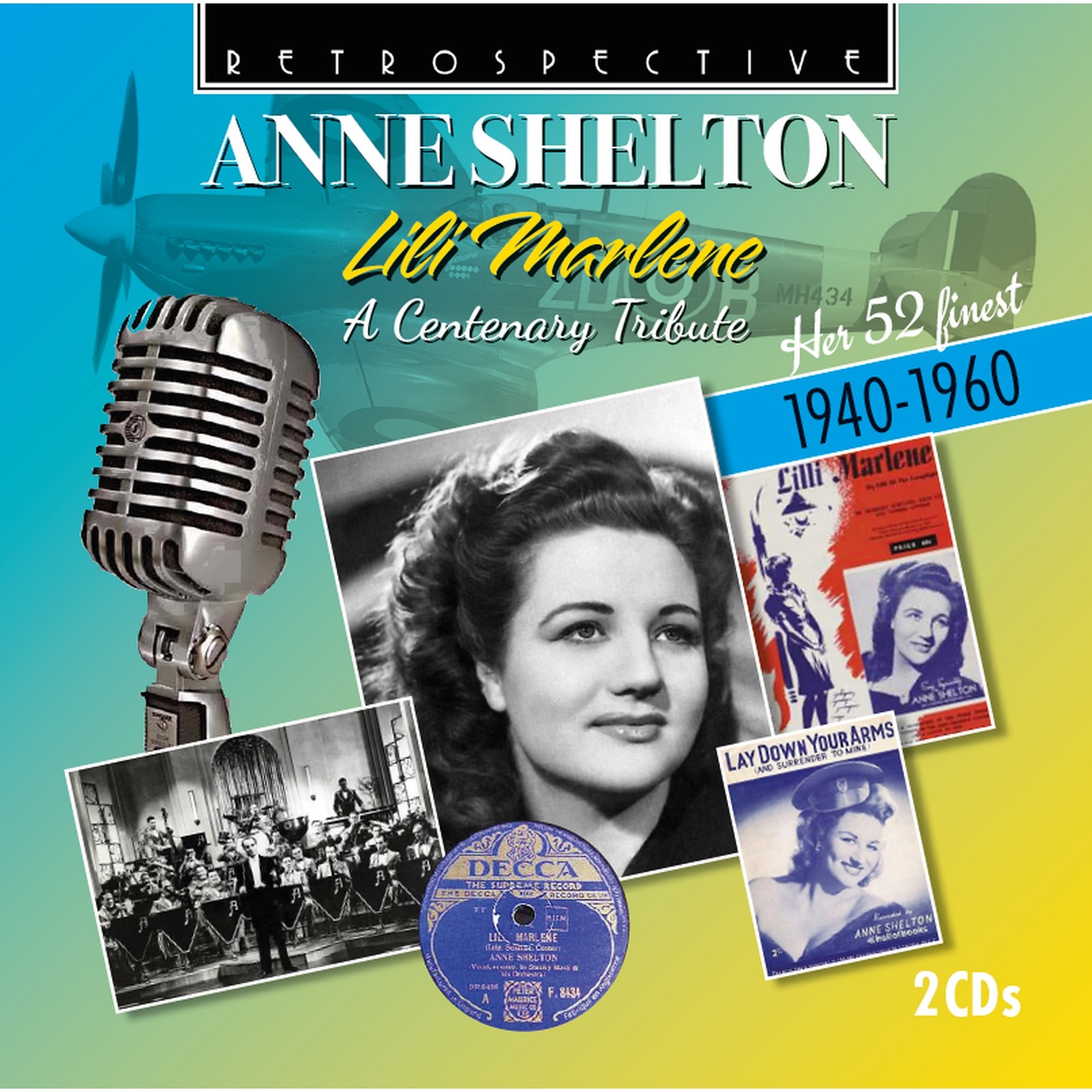 Picture of Anne Shelton - Anne Shelton: Lili Marlene (A Centenary Tribute - Her 52 finest 1940-1960)