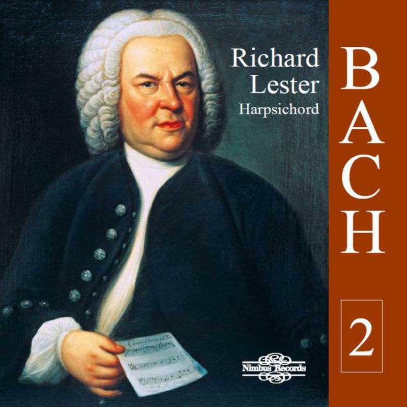 Picture of Richard Lester - Johann Sebastian Bach: Works for Harpsichord, Volume Two