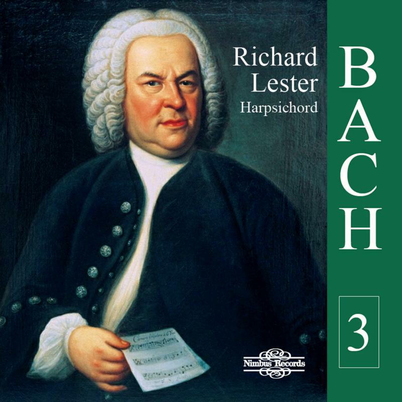Picture of Richard Lester - Johann Sebastian Bach: Works for Harpsichord, Vol. 3