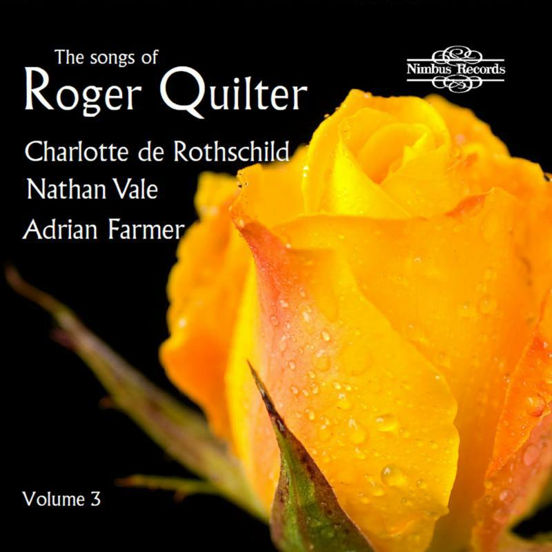 Picture of De Rothschild/Vale/Farmer - The songs of Roger Quilter, Vol. 3
