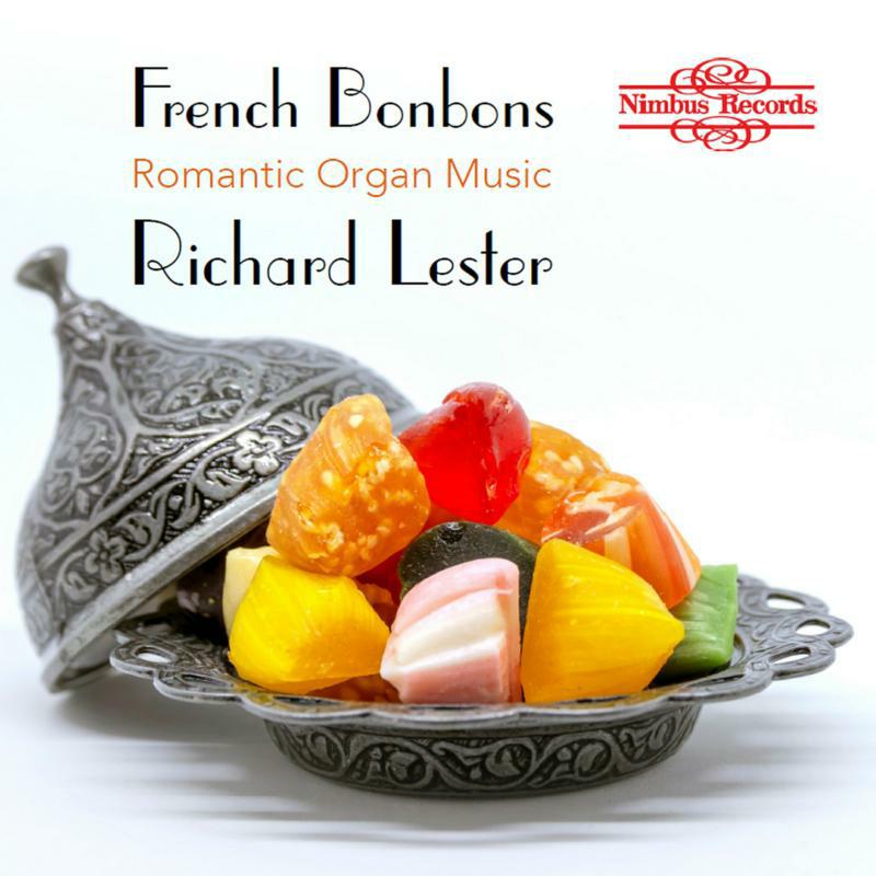 Picture of Richard Lester - French Bonbons - Romantic Organ Music