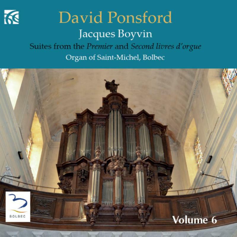 Picture of David Ponsford - Jacques Boyvin: French Organ Music from the Golden Age, Vol. 5