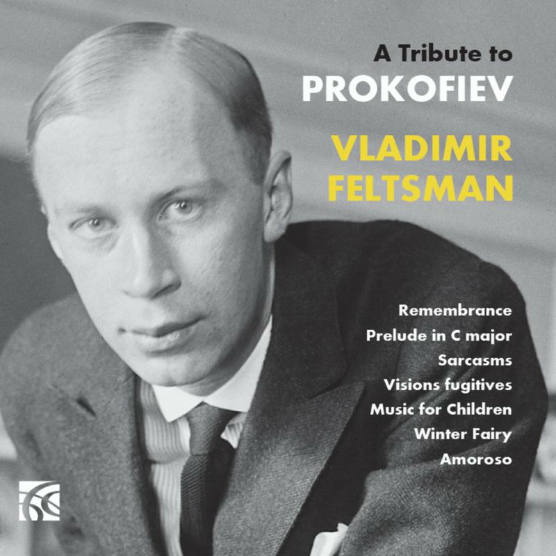 Picture of Vladimir Feltsman - A Tribute to Prokofiev