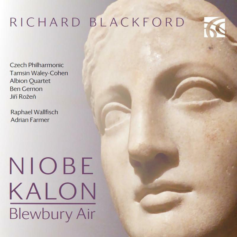 Picture of Czech Phil/Wallfisch/Farmer - Richard Blackford: Niobe, Kalon, Blewbury Air