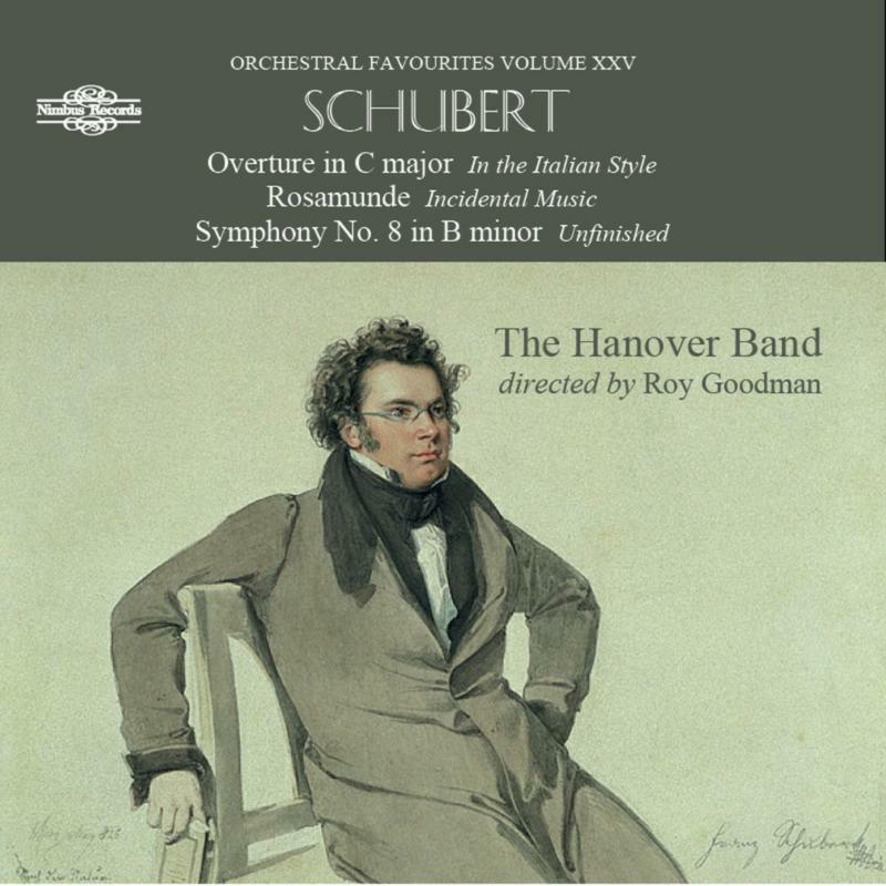Picture of The Hanover Band/Goodman - Franz Schubert: Orchestral Favourites, Vol. 15