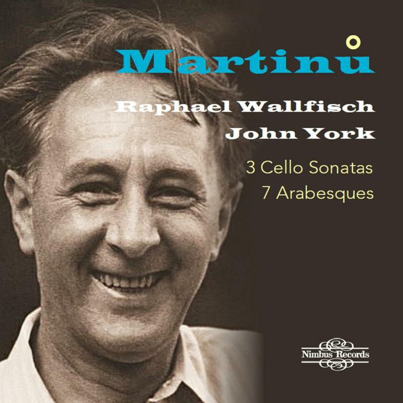 Picture of Raphael Wallfisch/John York - Bohuslav Martin?: 3 Cello Sonatas, 7 Arabesques