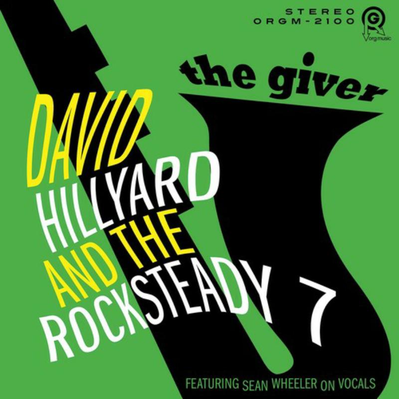 Picture of David Hillyard & Rocksteady 7 - Giver