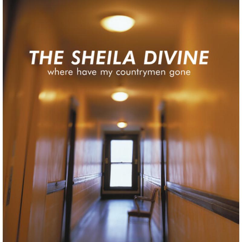 Picture of The Sheila Divine - Where Have My Countrymen Gone