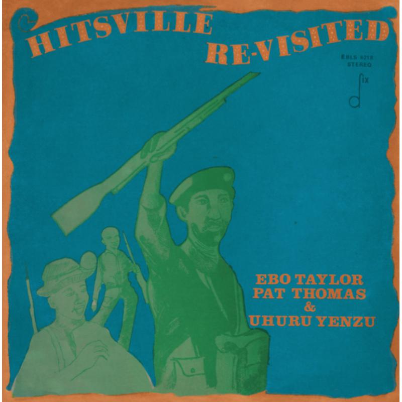 Picture of Ebo Taylor, Pat Thomas & Uhuru Yenzu - Hitsville Re-Visited