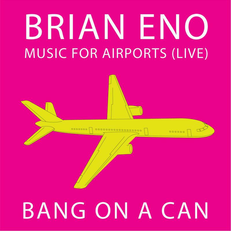 Picture of Bang On A Can All-Stars - BRIAN ENO:MUS FOR AIRPORTS