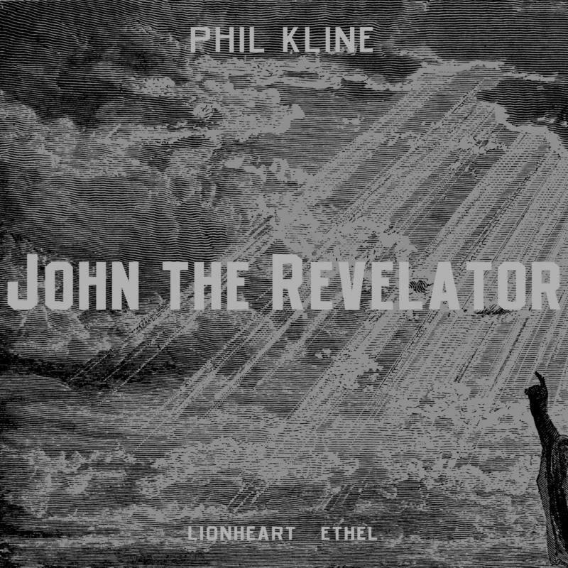 Picture of Kline:Lionheart:Ethel - KLINE:JOHN THE REVELATOR