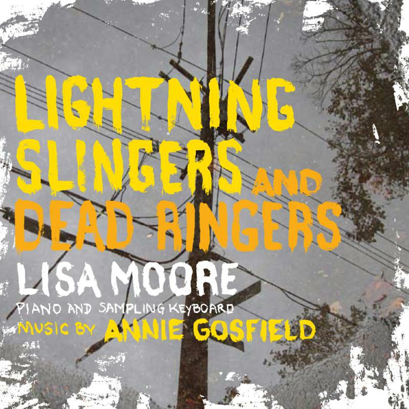 Picture of Annie Gosfield - Gosfield: Lightning Slingers And Dead Ringers