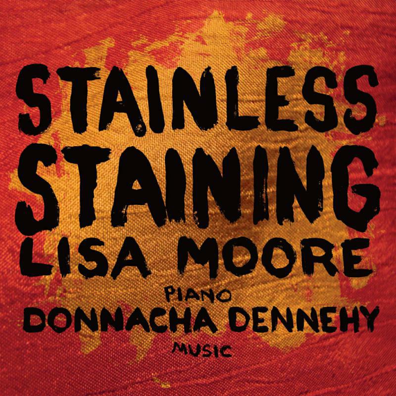 Picture of Lisa Moore - Dennehy: Stainless Staining/ Reservoir