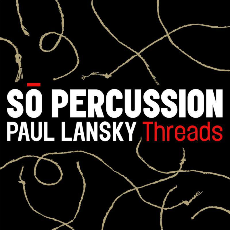 Picture of So Percussion - LANSKY:THREADS