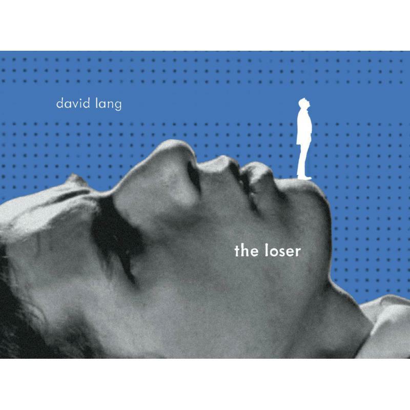 Picture of Various - David Lang: The Loser