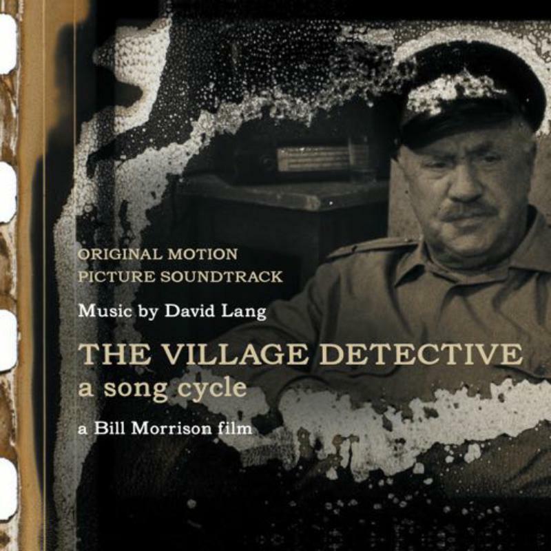 Picture of Various - David Lang: The Village Detective - a song cycle