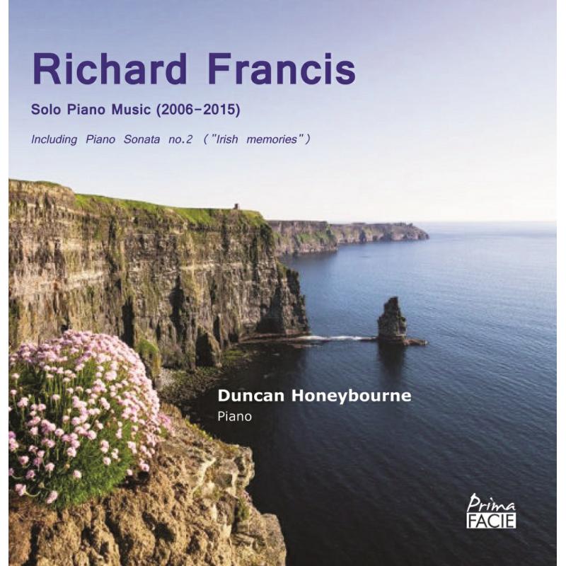 Picture of Duncan Honeybourne - Richard Francis: Solo Piano Music (2006-2015)