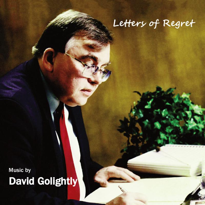 Picture of The Lawson Trio, Roger Heaton, John McCabe, Jonathan Middleton, City of Prague Philharmonic Orchestra, Stanhope Silver Band - Letters Of Regret: Music By David Golightly