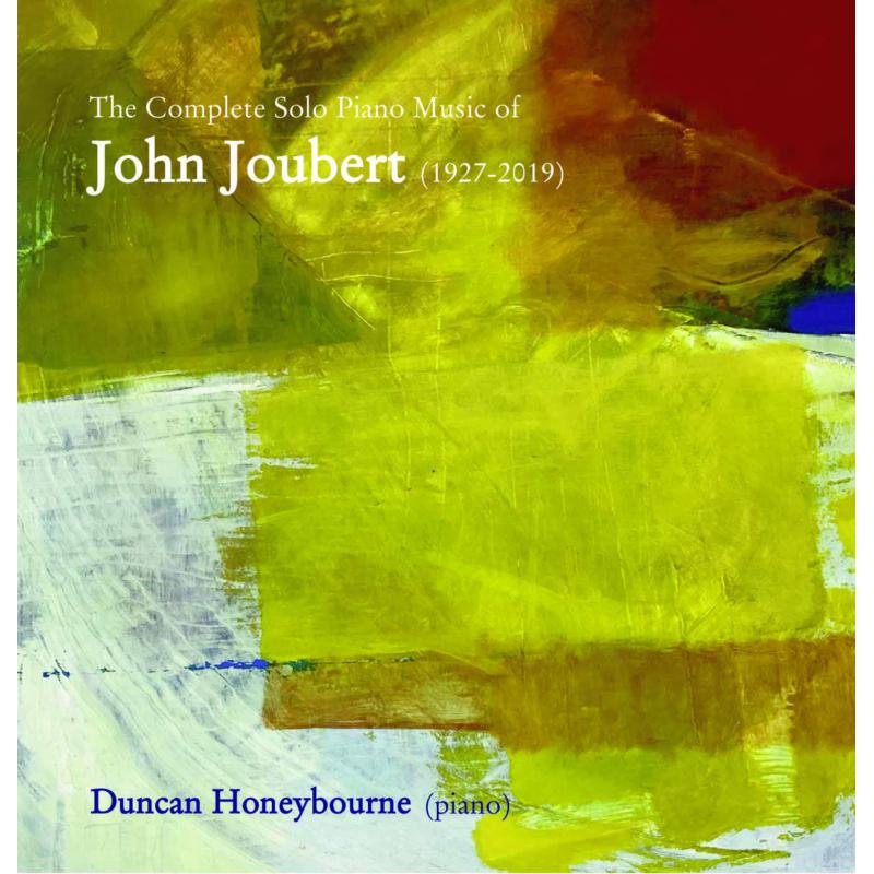 Picture of Duncan Honeybourne - The Complete Solo Piano Music Of  John Joubert (1927-2019)
