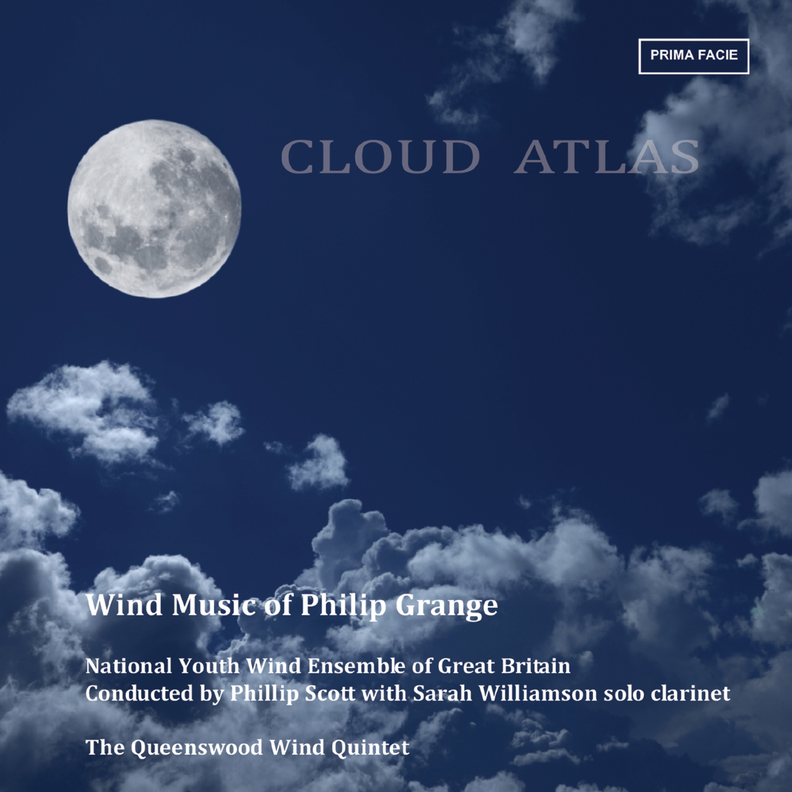 Picture of National Youth Wind Ensemble of Great Britain, Phillip Scott, The Queenswood Wind Quintet - Cloud Atlas: Wind Music of Philip Grange