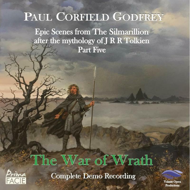 Picture of Helen Jarmany, Simon Crosby Buttle, Angharad Morgan, Sophie Yelland, Julian Boyce, Stephen Wells, Michael Clifton-Thompson, Philip Lloyd-Evans, Martin Lloyd, George Newton-Fitzgerald, Emma Mary Llewellyn, Huw Llywelyn, Jasey Hall, Laurence Cole, Volante Demo Chorus - The War of Wrath: Epic Scenes from The Silmarillion, Part Five