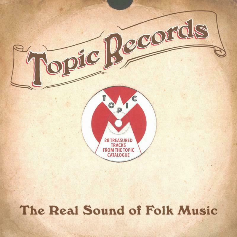Picture of Various Artists - Topic Records - The Real Sound Of Folk Music