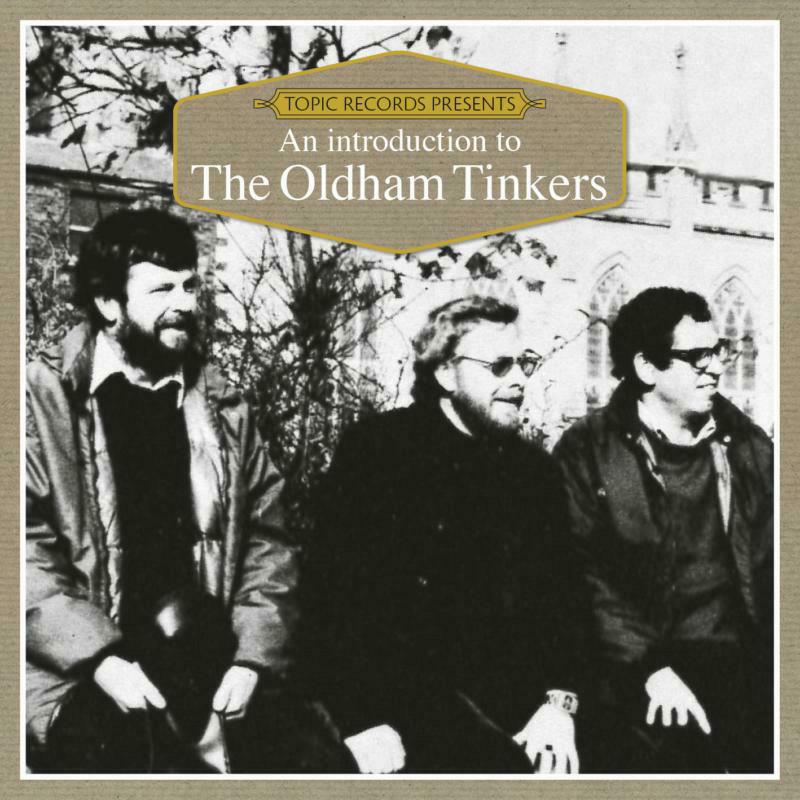 Picture of The Oldham Tinkers - An Introduction To