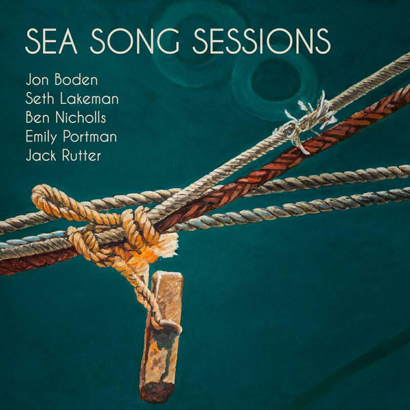 Picture of Jon Boden, Seth Lakeman, Ben Nicholls, Emily Portman, Jack Rutter - Sea Song Sessions