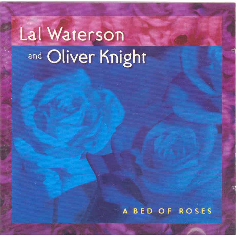 Picture of Lal Waterson & Oliver Knight - A Bed Of Roses