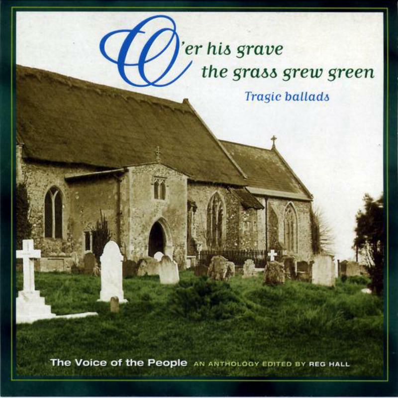 Picture of Various Artists - Over His Grave The Grass Grew Green (The Voice Of The People: Vol.3)