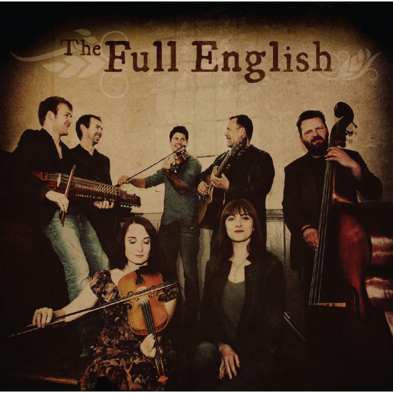 Picture of The Full English (Seth Lakeman, Martin Simpson, Fay Hield, Nancy Kerr, Sam Sweeney, Rob Harbron & Ben Nichols) - The Full English