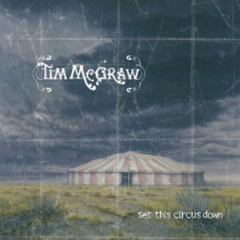 Picture of Tim McGraw - Set This Circus Down