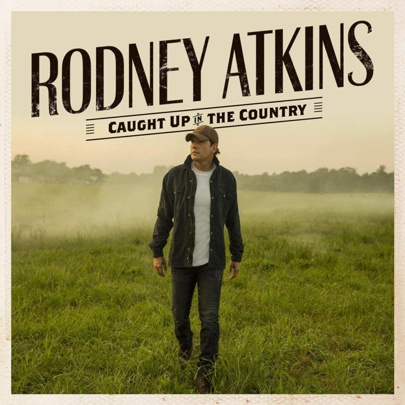 Picture of Rodney Atkins - Caught Up In The Country