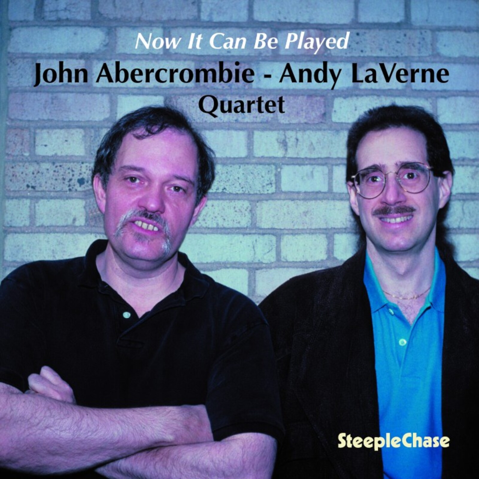 Picture of John Abercrombie - Andy LaVerne Quartet - Now It Can Be Played