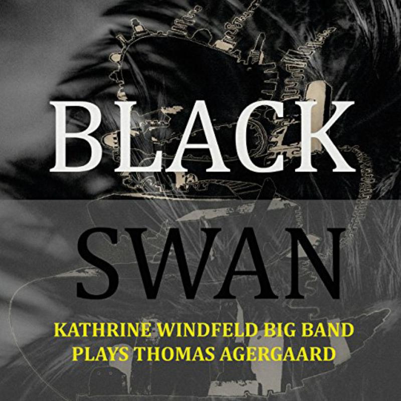 Picture of Kathrine Windfeld Big Band & Thomas Agergaard - Black Swan